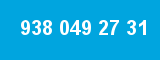 938 049 27 31